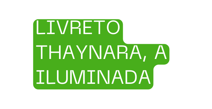 LIVReto Thaynara a iluminada